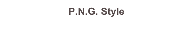 P.N.G. Style
